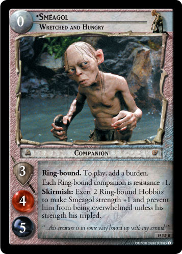 FOIL 15RF8 - Smeagol, Wretched and Hungry (F)
