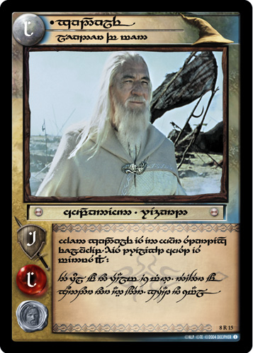 8R15T - Gandalf, Leader of Men (Tengwar) - Click Image to Close
